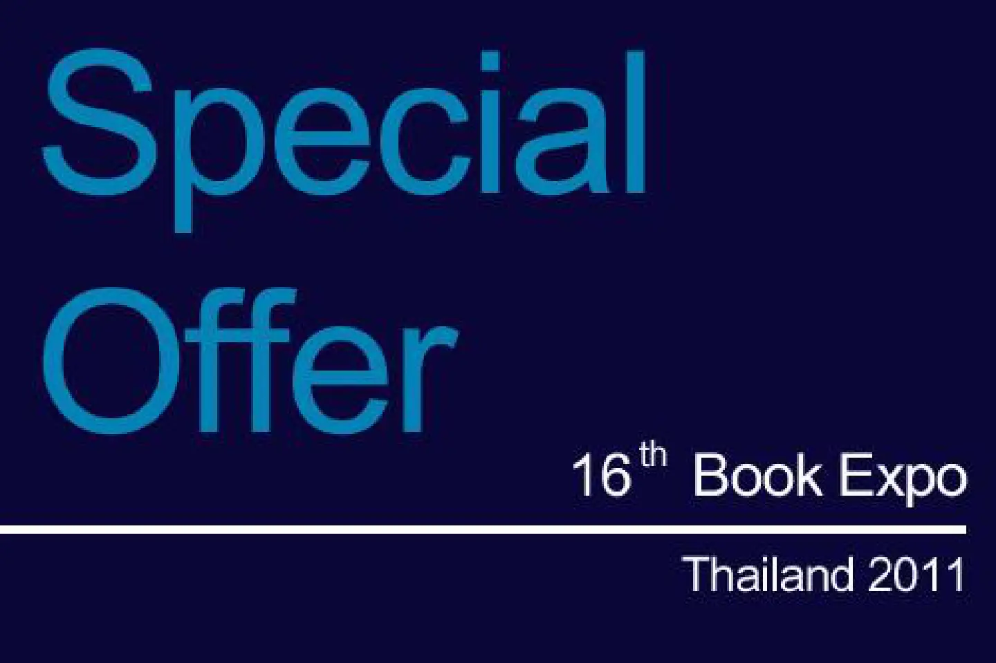 Special Offer at 16th Book Expo Thailand 2011 Special Offer at 16th Book Expo Thailand 2011