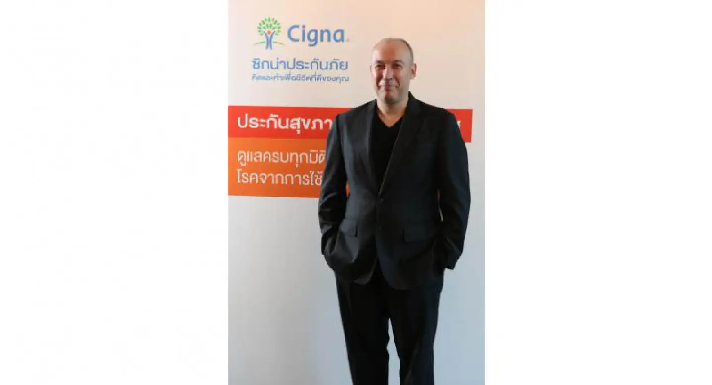 Cigna Thailand to focus more on health policies Cigna Thailand to focus more on health policies