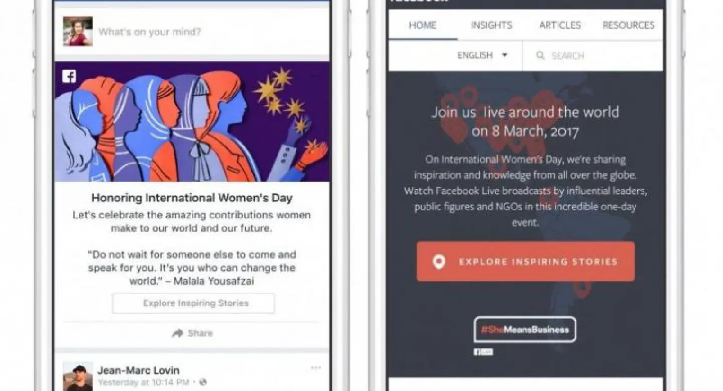 Facebook celebrates International Women’s Day with a global live campaign Facebook celebrates International Women’s Day with a global live campaign