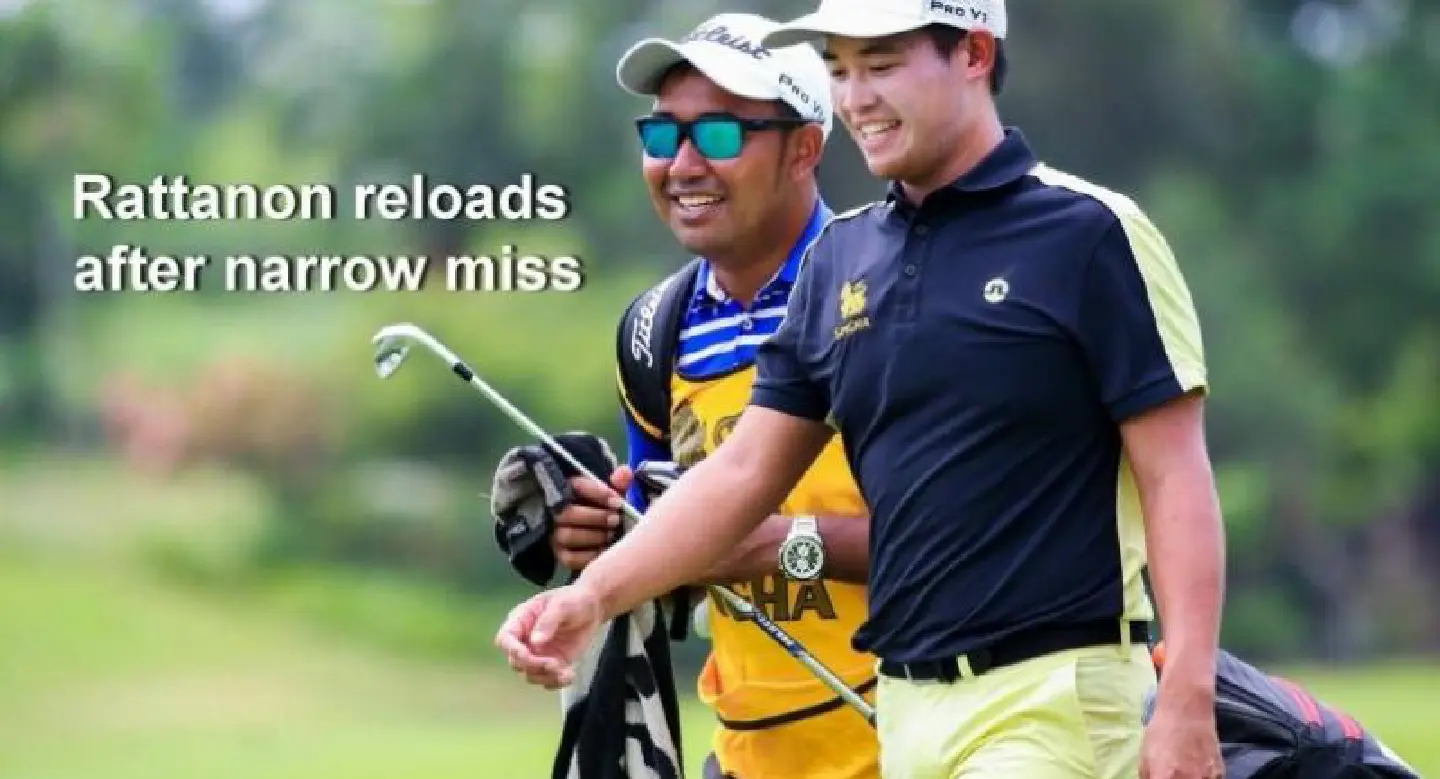 Young gun Rattanon reloads after narrow miss