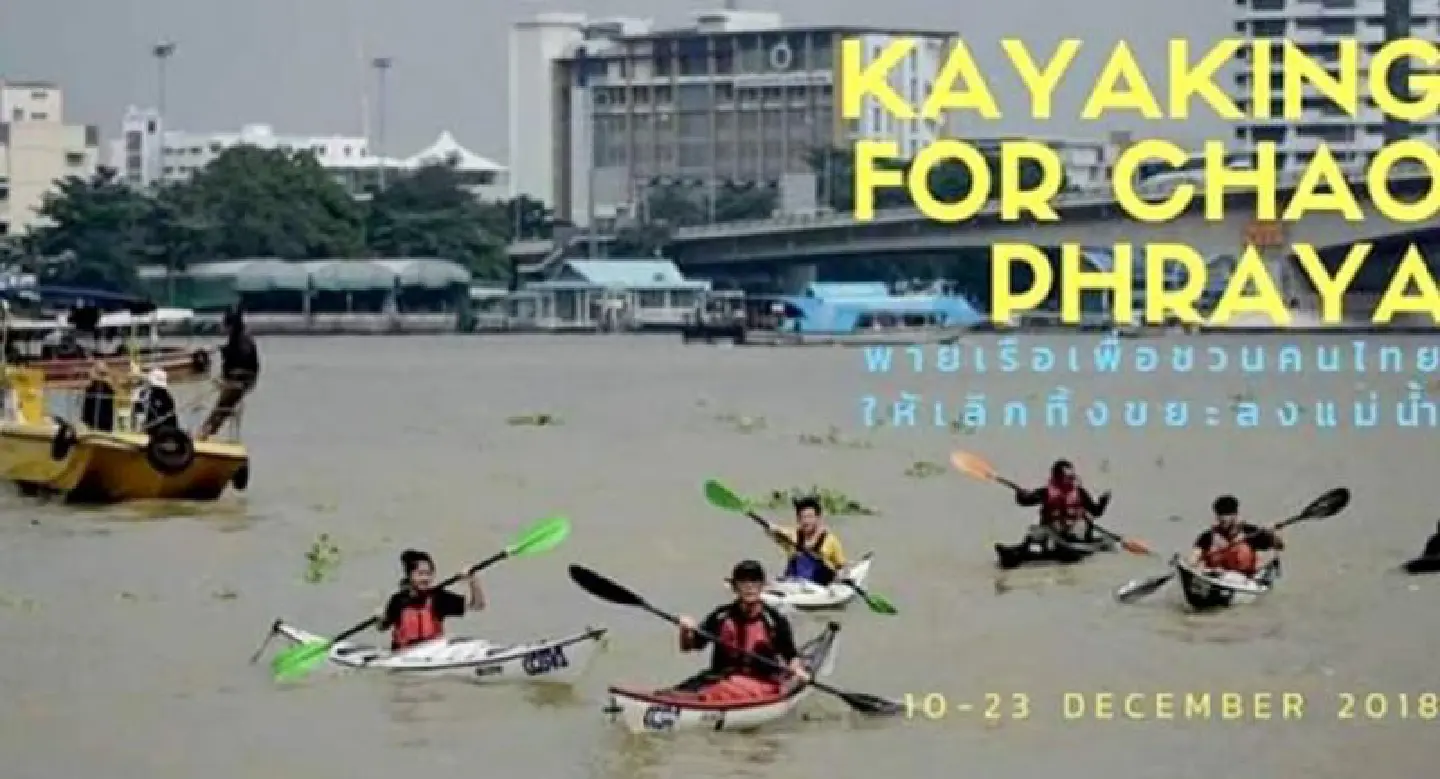 Kayakers prepare for mission to collect waste in Chao Phraya Kayakers prepare for mission to collect waste in Chao Phraya