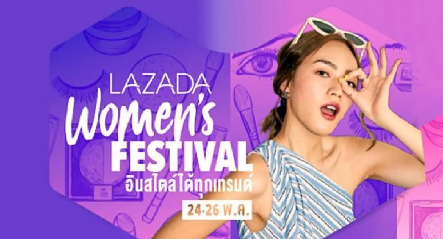 Lazada aims to empower women with Women’s Festival campaign Lazada aims to empower women with Women’s Festival campaign