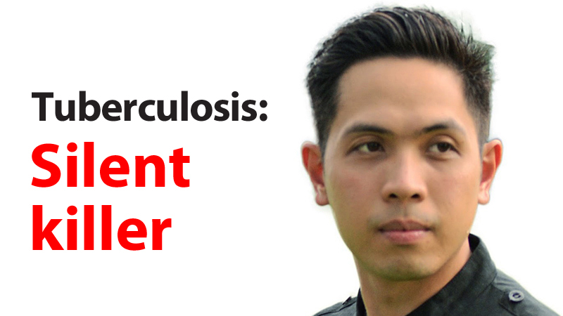 Tuberculosis: Silent killer Tuberculosis: Silent killer