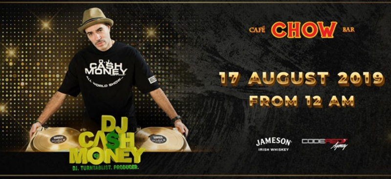 US-based DJ Cash Money in Bangkok on August 17 at CHOW Cafe & Bar, near Metropole Hotel US-based DJ Cash Money in Bangkok on August 17 at CHOW Cafe & Bar, near Metropole Hotel