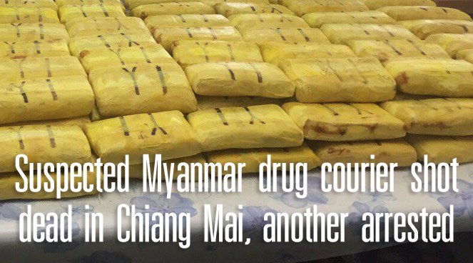 Suspected Myanmar drug courier shot dead in Chiang Mai, another arrested Suspected Myanmar drug courier shot dead in Chiang Mai, another arrested
