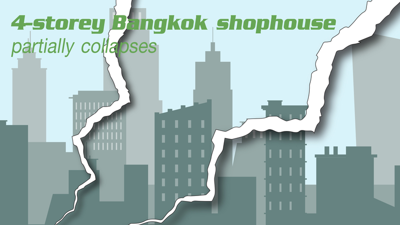 4-storey Bangkok shophouse partially collapses 4-storey Bangkok shophouse partially collapses