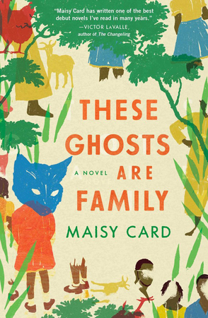 Book World: In Maisy Card's 'These Ghosts Are Family,' resentments are passed down from one generation to the next Book World: In Maisy Card's 'These Ghosts Are Family,' resentments are passed down from one generation to the next