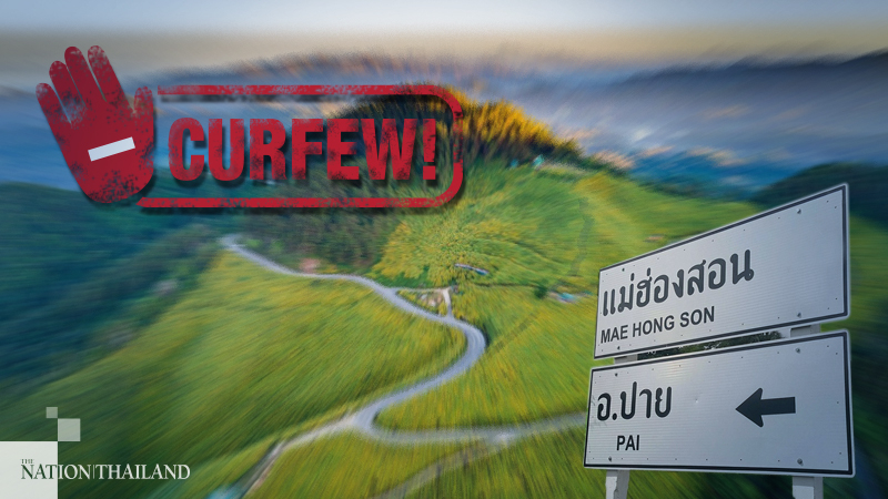 Curfew imposed in Mae Hong Son Curfew imposed in Mae Hong Son
