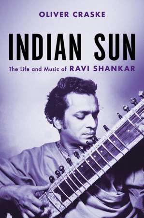 Indian Sun: The Life and Music of Ravi Shankar
(Photo by: Hachette — handout)