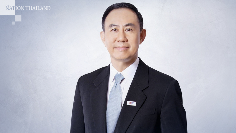 EXIM Thailand president has term extended EXIM Thailand president has term extended
