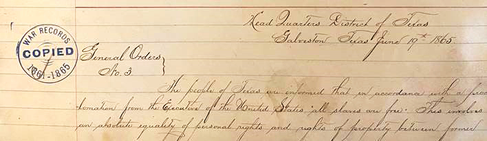 Original Juneteenth order found in National Archives Original Juneteenth order found in National Archives
