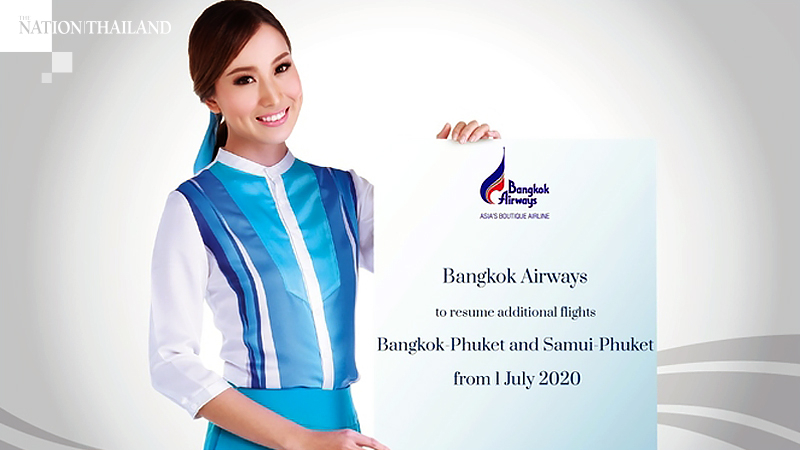 Bangkok Airways to resume additional flights to Phuket from July 1 Bangkok Airways to resume additional flights to Phuket from July 1