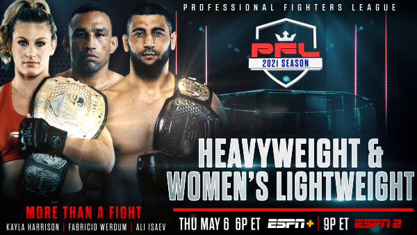 PFL announces heavyweight and women's lightweight for May 6 broadcast PFL announces heavyweight and women's lightweight for May 6 broadcast