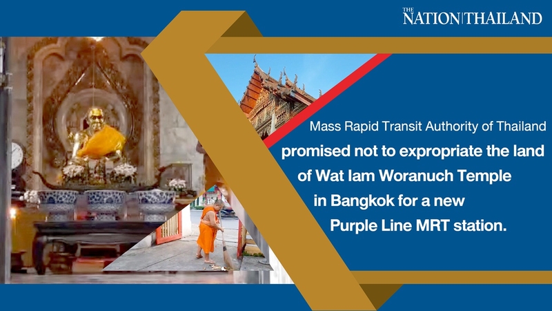 Bangkok temple will not be torn down to make way for subway station: MRTA Bangkok temple will not be torn down to make way for subway station: MRTA