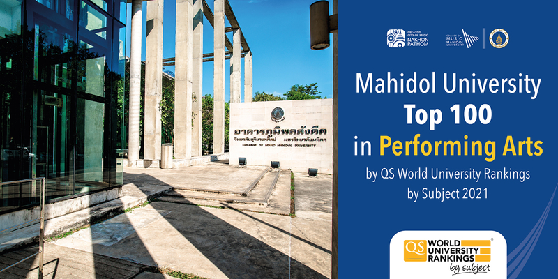 Mahidol University ranked in world’s top 100 for performing arts Mahidol University ranked in world’s top 100 for performing arts