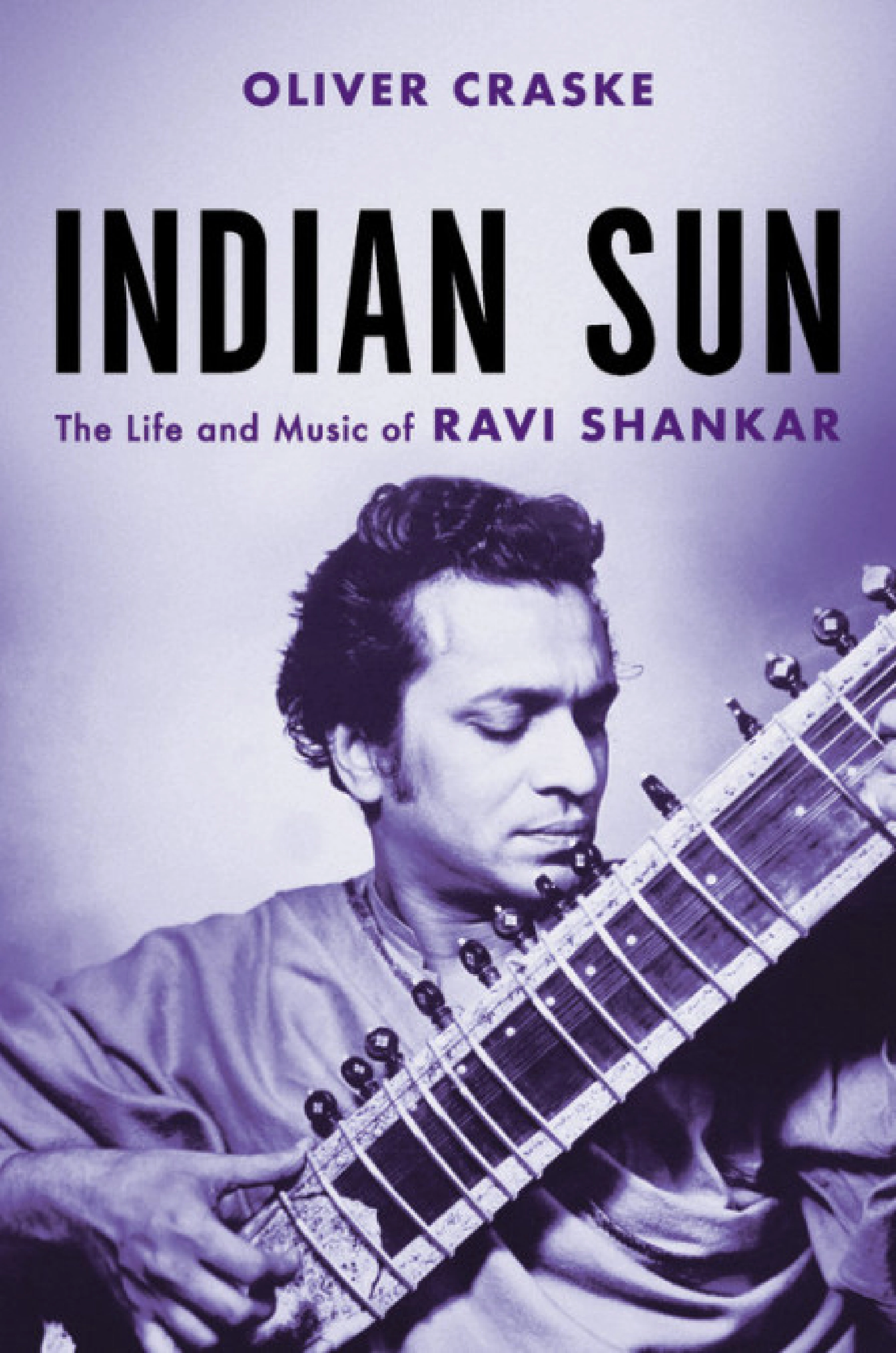 Indian Sun: The Life and Music of Ravi Shankar (Photo by: Hachette — handout)