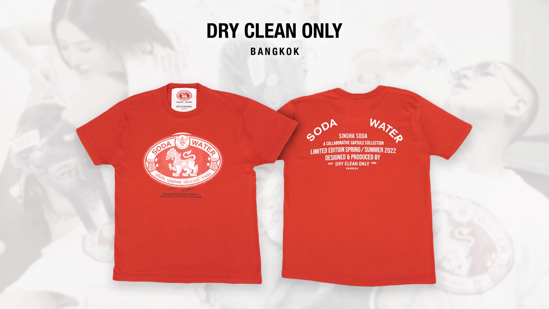 "Singha Soda" Collaborates with Dry Clean Only in a special world-premiere fashion collection available worldwide.