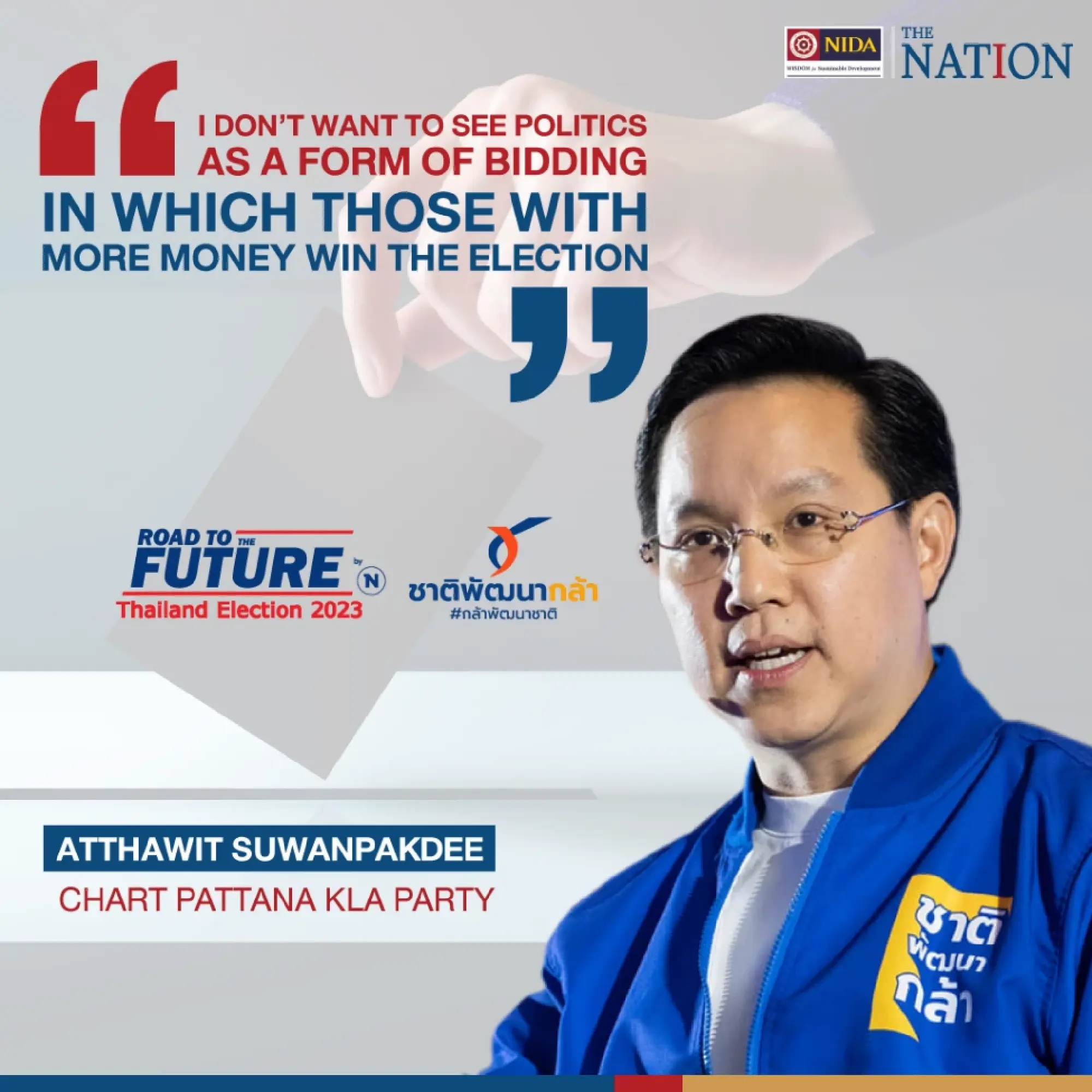 Thailand Election 2023 Quotes: Atthawit Suwanpakdee, Chart Pattana Kla Party