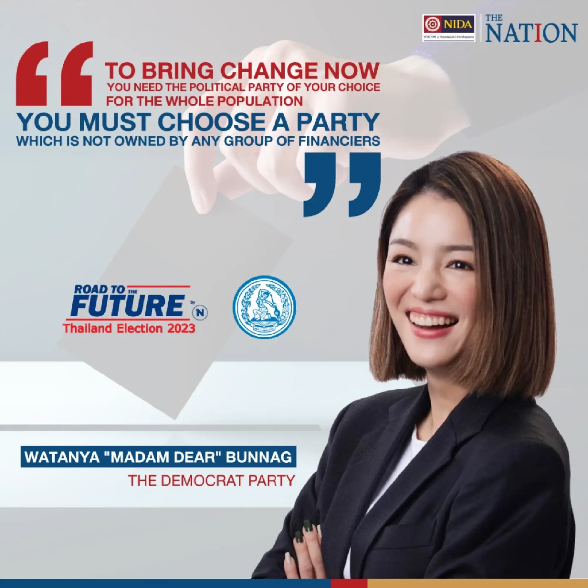 Thailand Election 2023 Quotes: Watanya "Madam Dear" Bunnag, The Democrat Party
