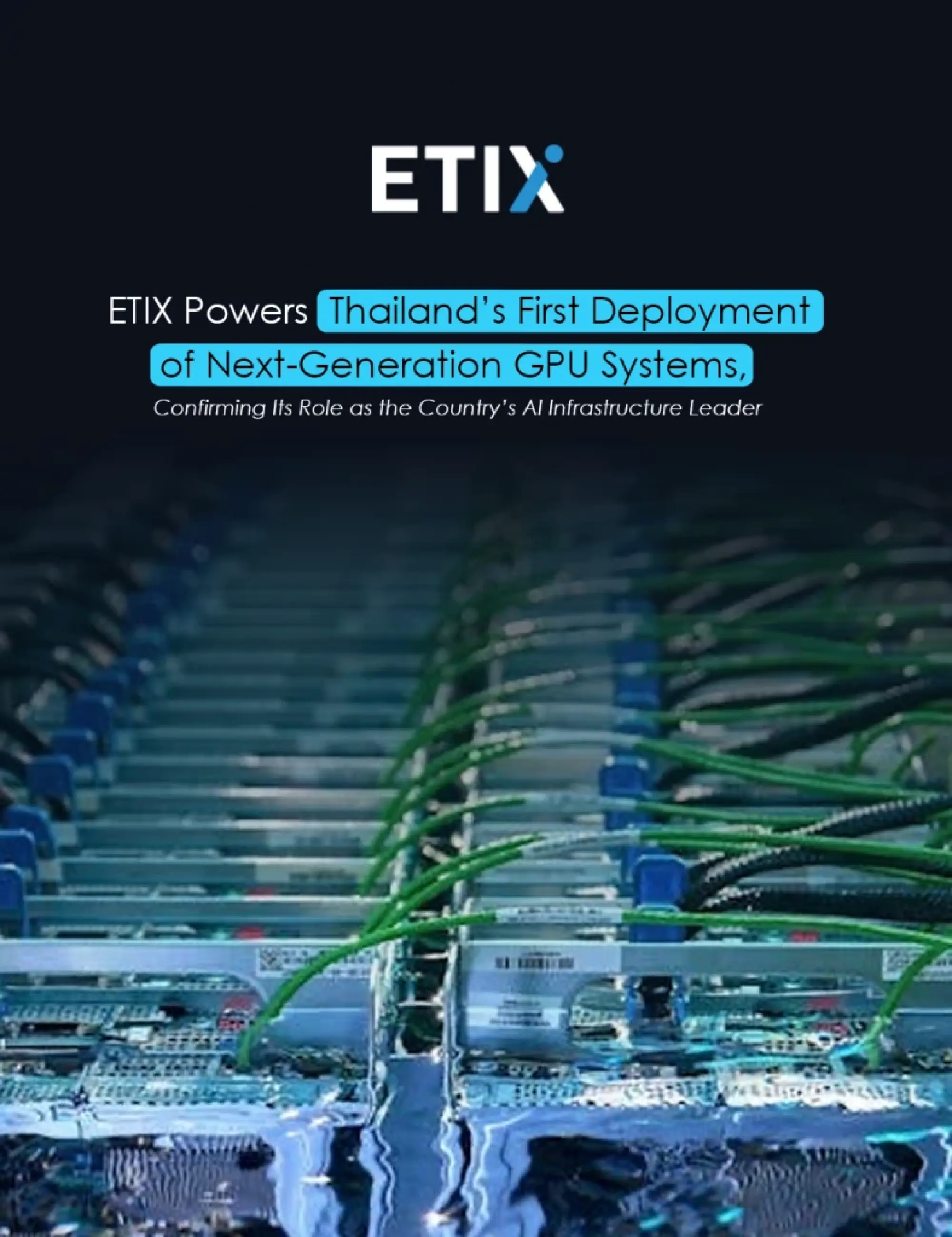 ETIX Launches Thailand's First Next-Gen GPU Systems, Paving Way for AI Boom
