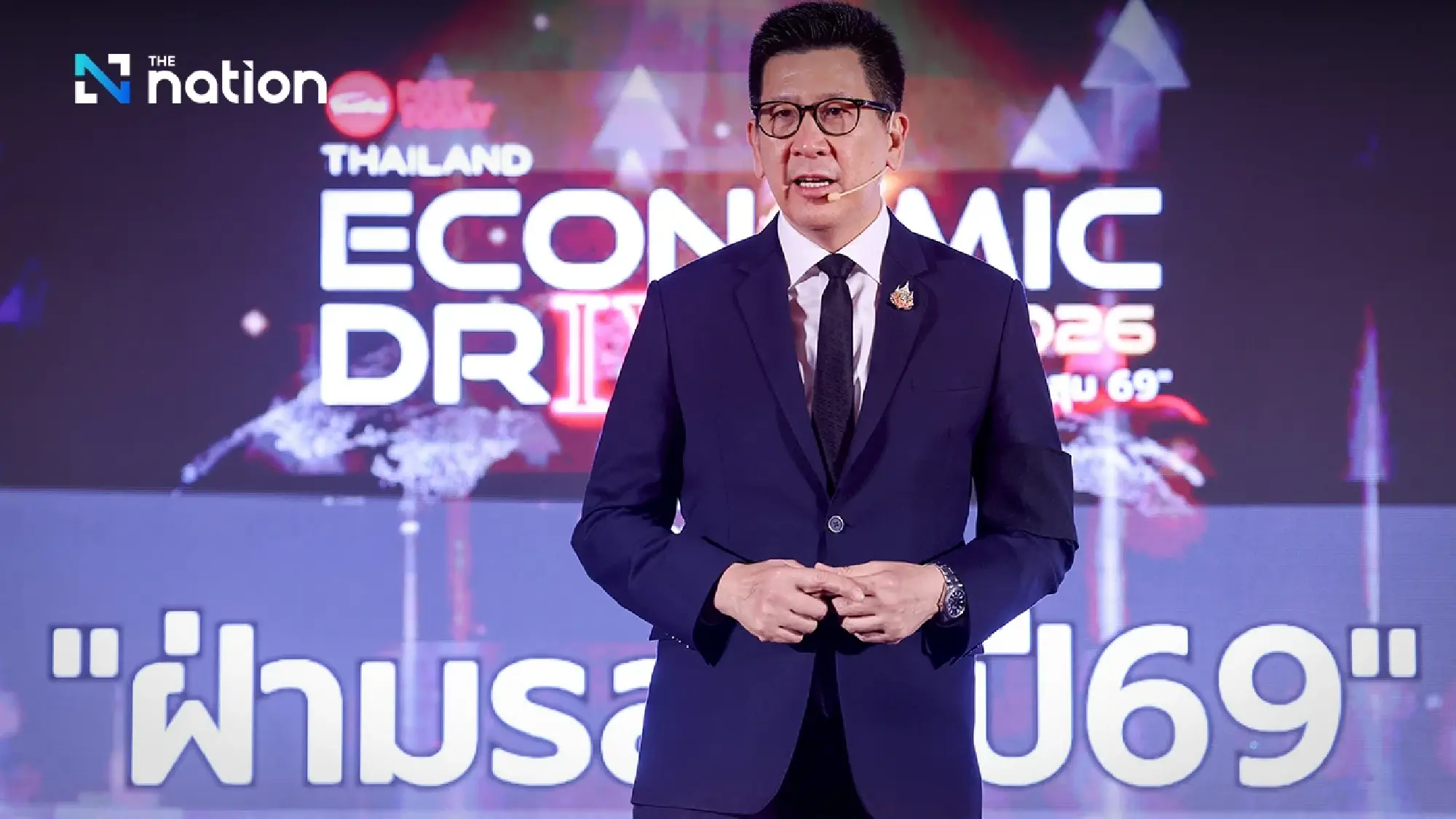 Ekniti: invest, reform laws to make Thailand “strong man of Asia”