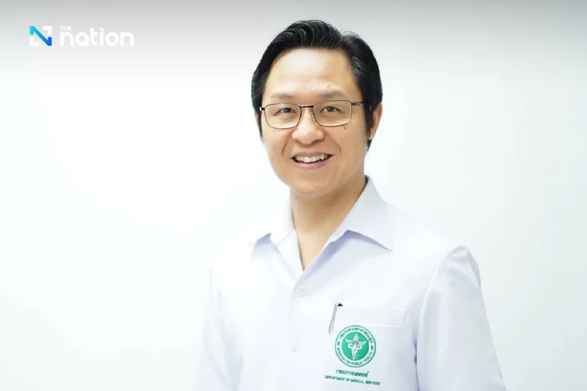 Sakarn Bunnag, deputy director-general of the Department of Medical Services