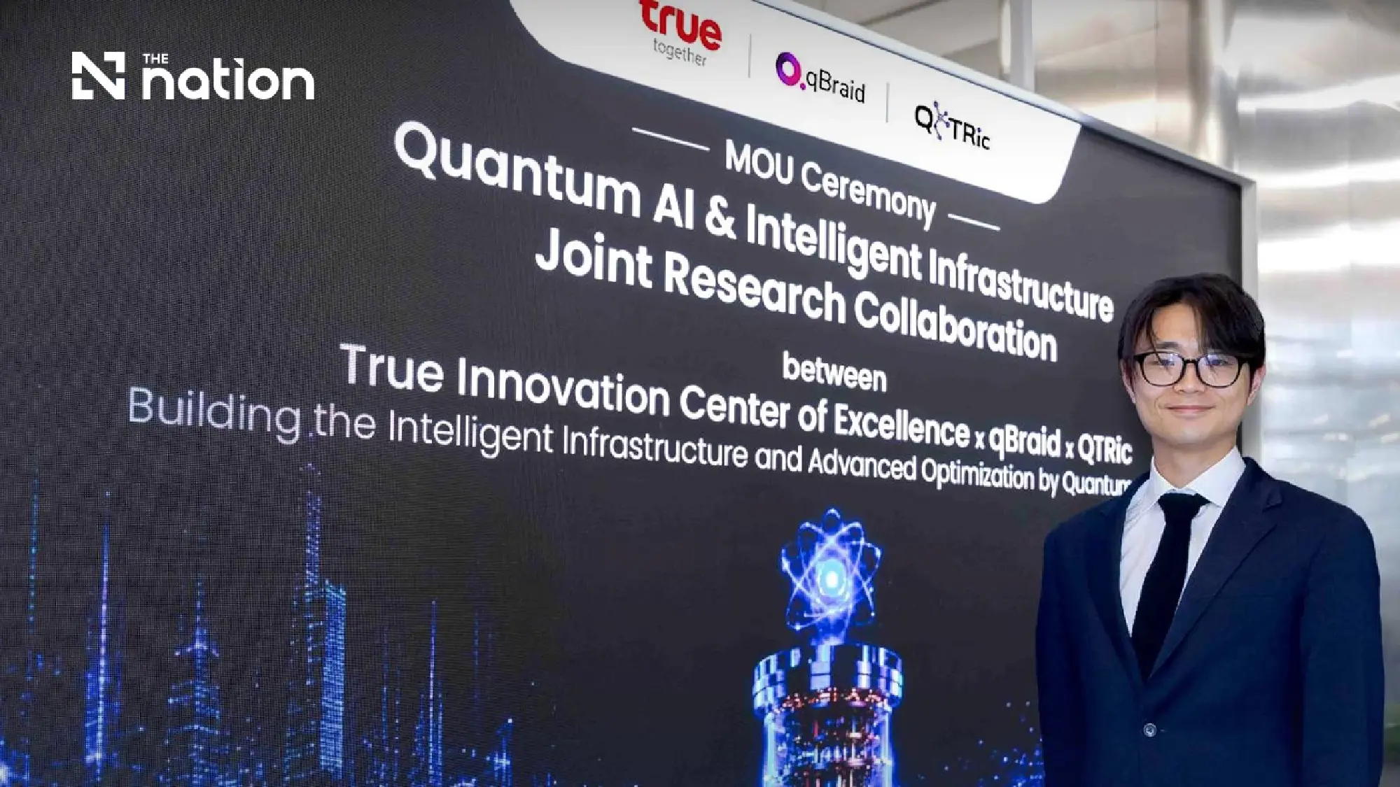 First in Thailand! True Corporation Partners with QTRic and qBraid from the US