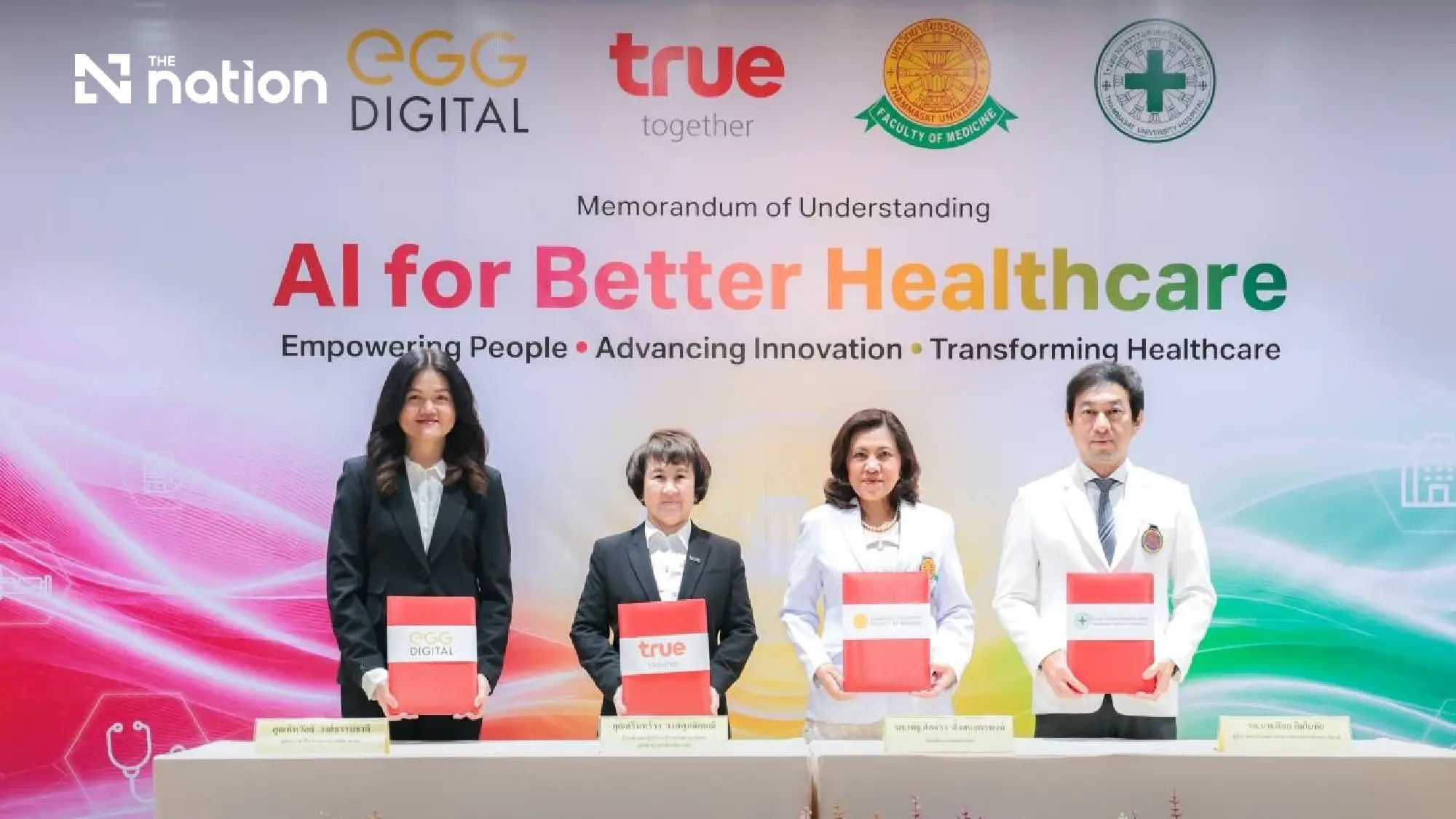 True Partners with Faculty of Medicine, Thammasat University, Thammasat University Hospital, and EGG Digital to Advance Thailand’s Healthcare AI