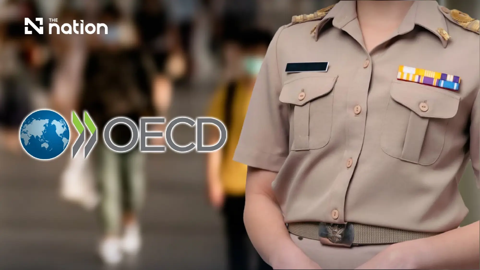 OECD bid drives sweeping overhaul of Thailand’s bureaucracy