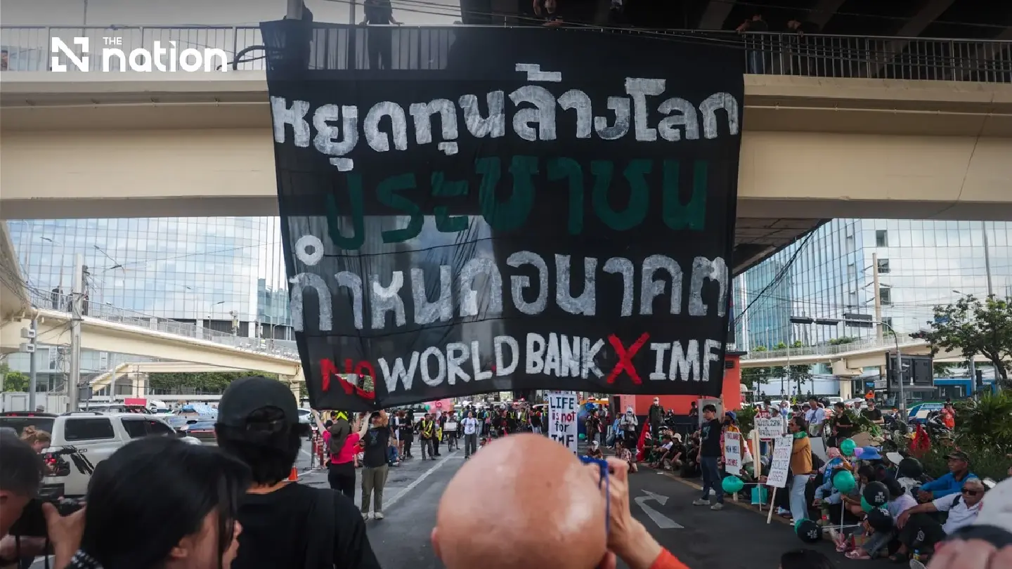 Thai protesters accuse World Bank and IMF of favouring the rich