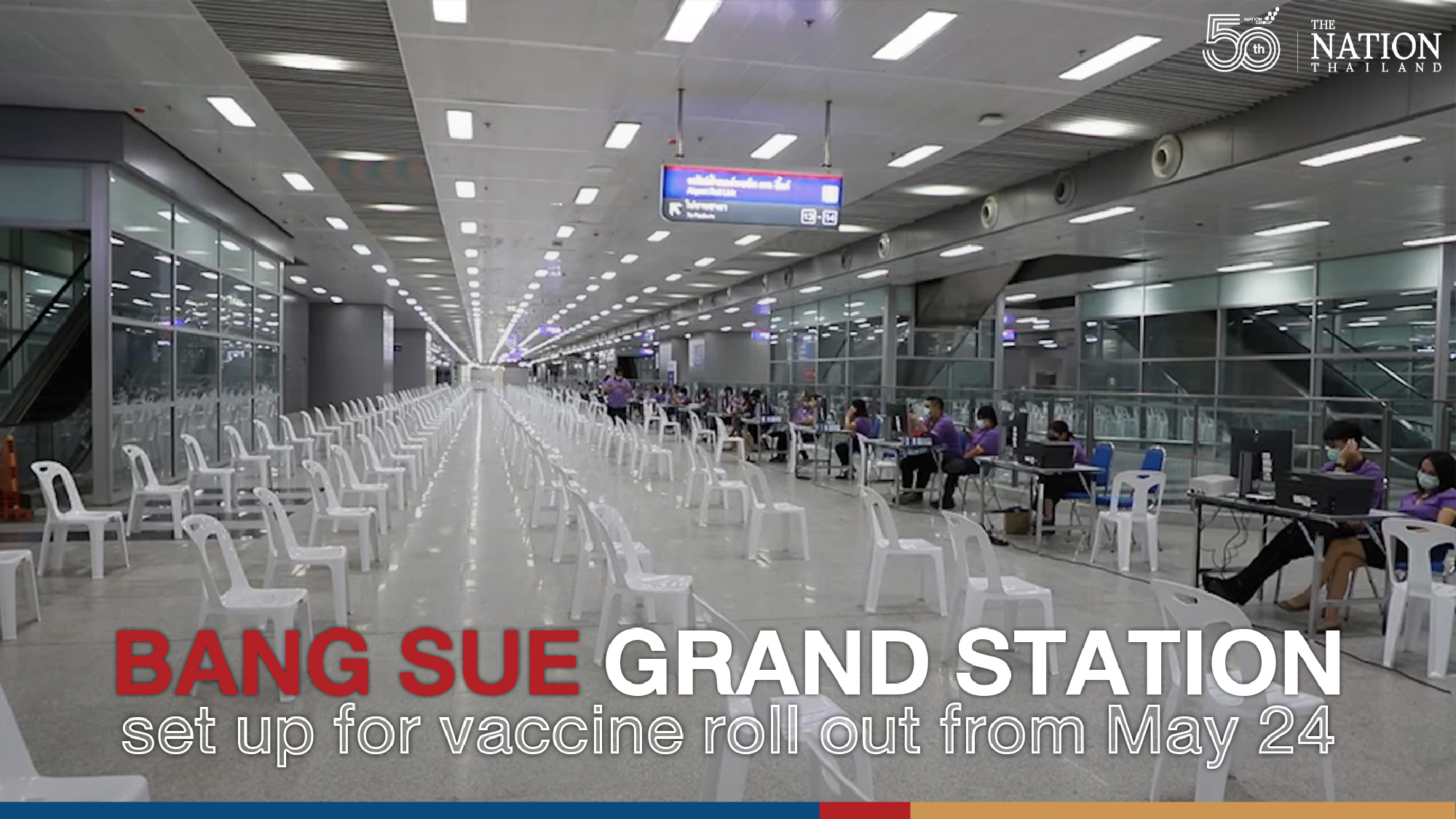 Bang Sue Grand Station set up for vaccine roll out from May 24