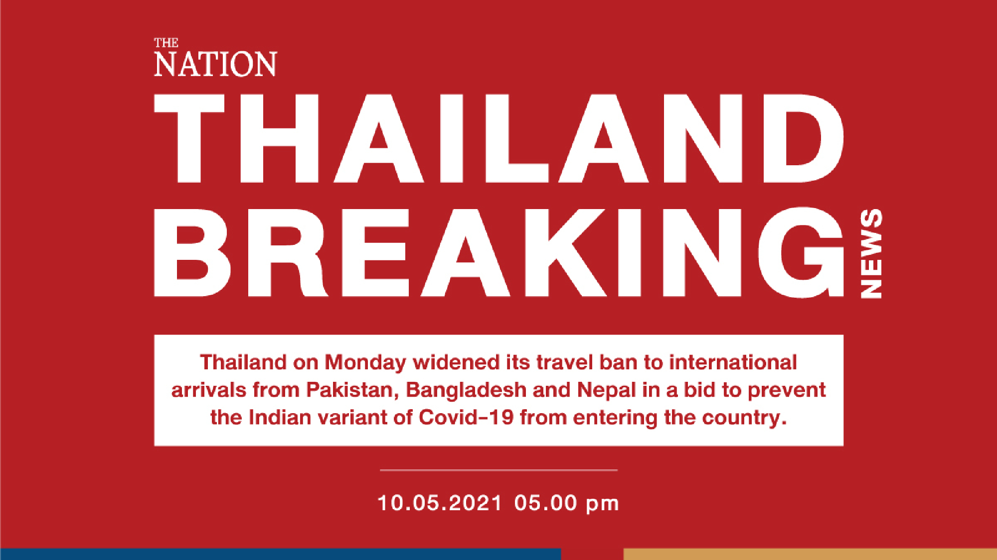 Travel ban widened to Pakistan, Bangladesh, Nepal after Indian variant found in Thailand