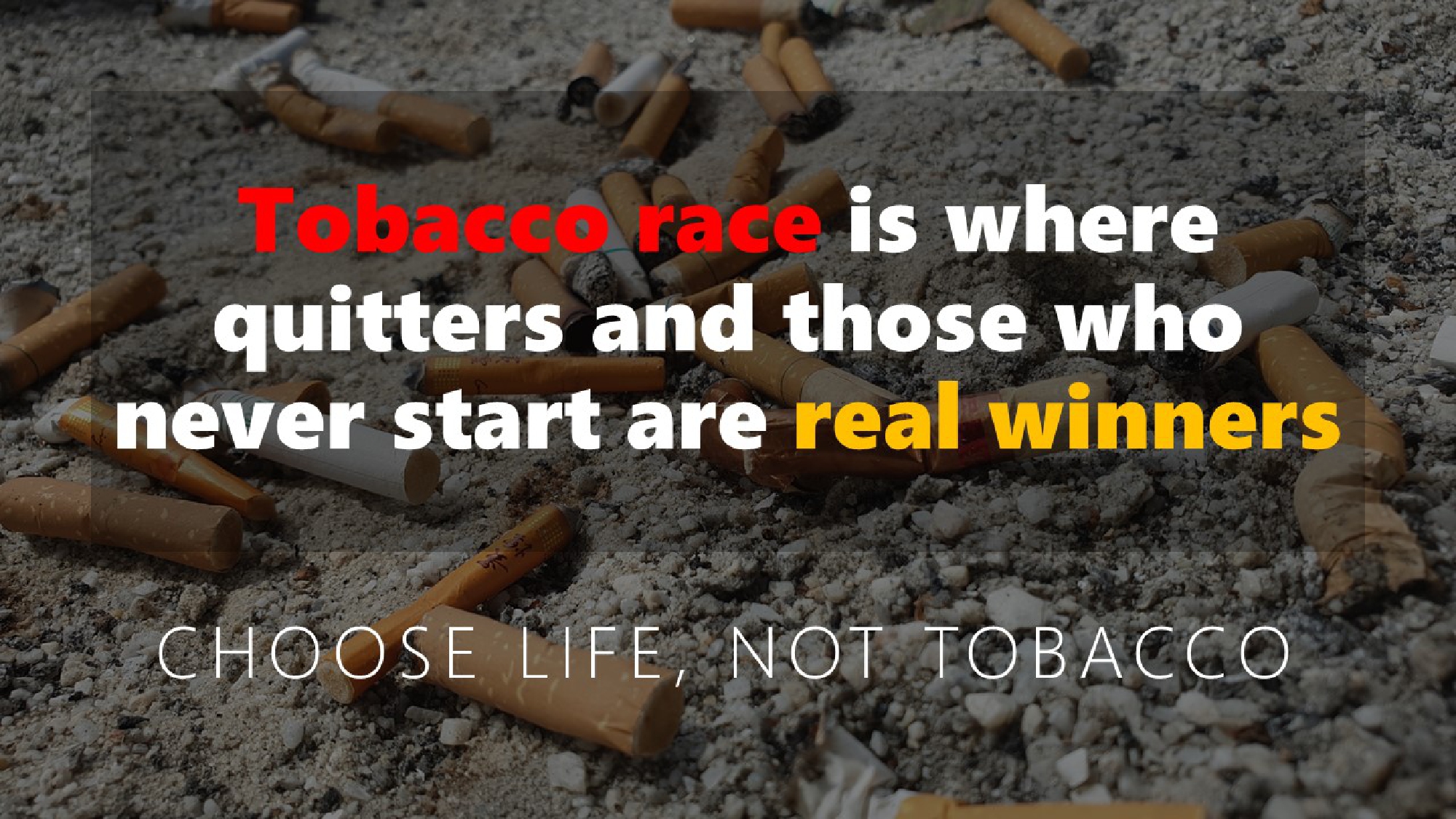 Tobacco race: where quitters and non-runners are the real winners