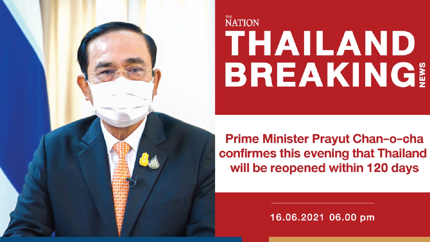Thailand will reopen in four months, PM promises