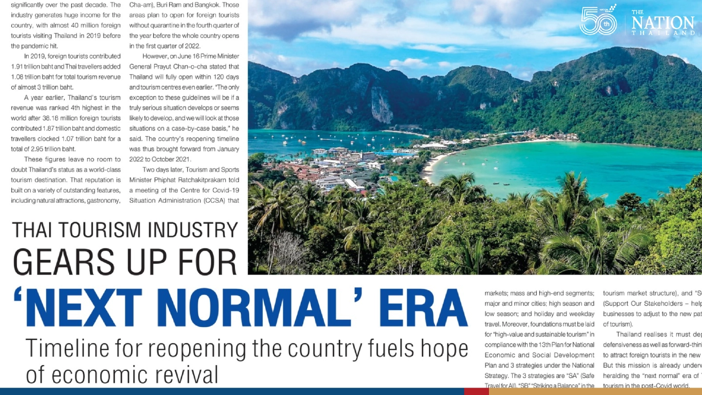 Thai tourism industry gears up for ‘next normal’ era Thai tourism industry gears up for ‘next normal’ era