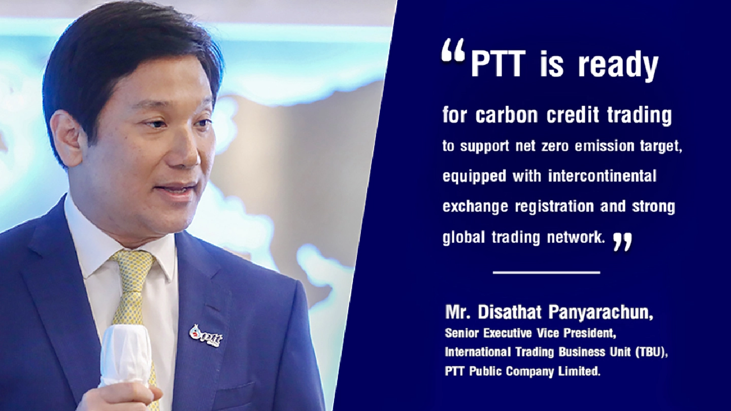 PTT Shines on Carbon Credit Trading to Support National Net Zero Emission PTT Shines on Carbon Credit Trading to Support National Net Zero Emission