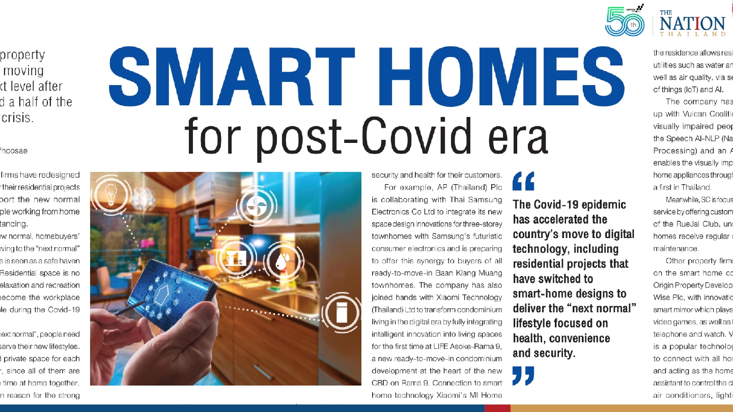 Thai property market moves to next level with smart homes for post-Covid era Thai property market moves to next level with smart homes for post-Covid era