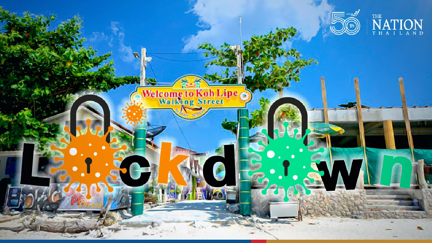 Satun’s Koh Lipe under lockdown after 32 new cases found Satun’s Koh Lipe under lockdown after 32 new cases found