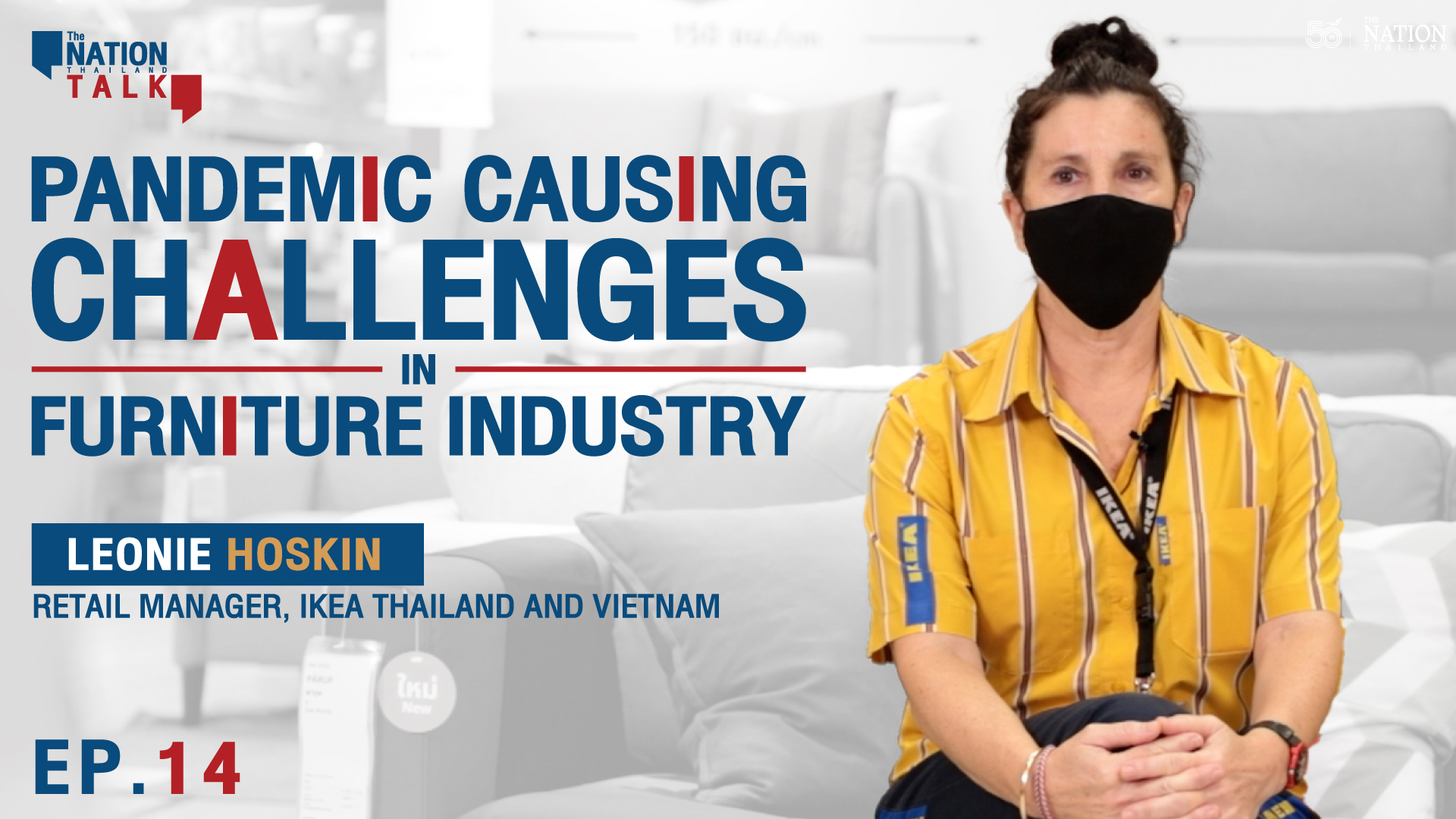 Pandemic causing challenges in furniture industry The Nation Talk EP. 14