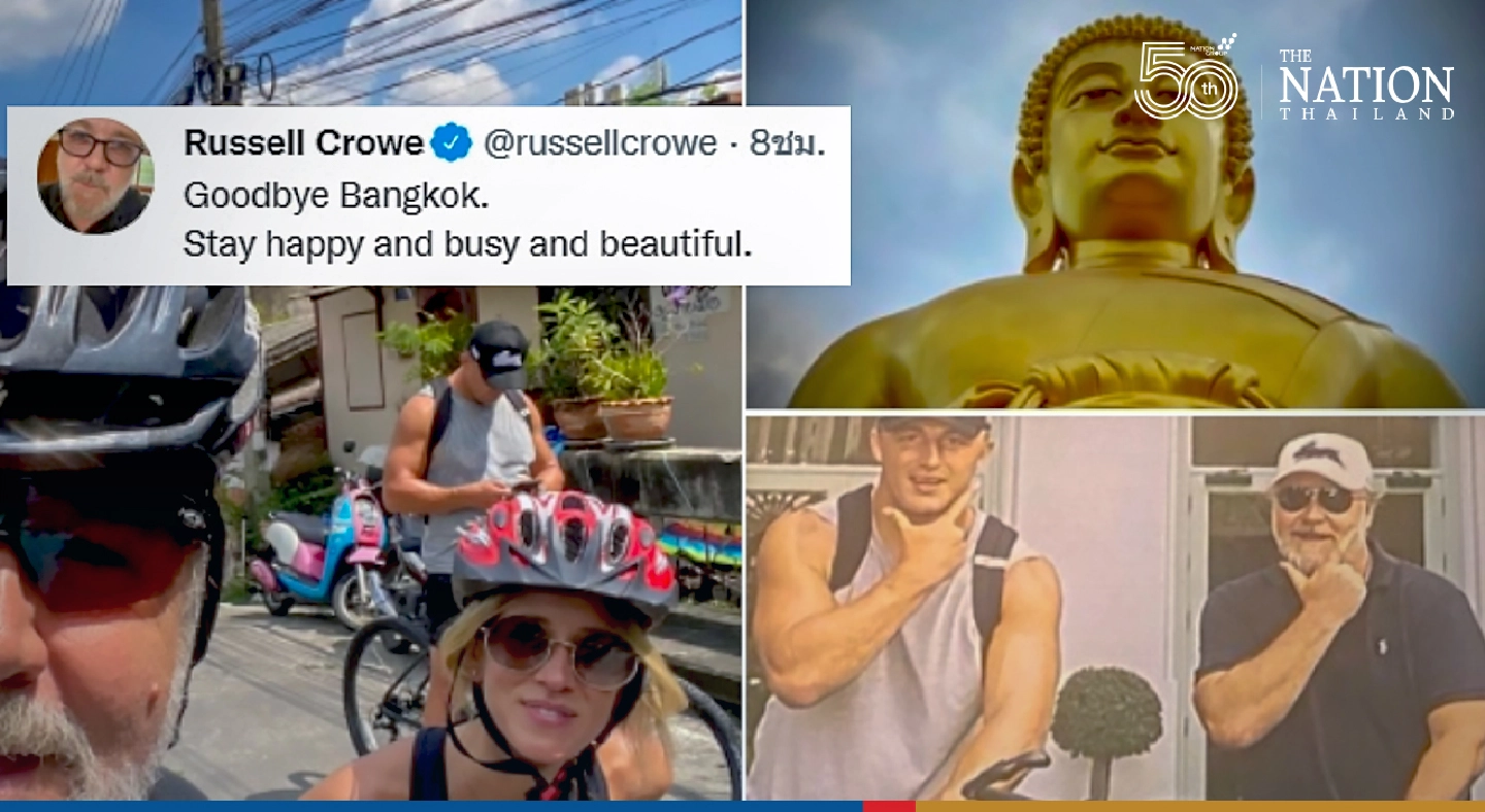Russell Crowe bids goodbye to Thailand Russell Crowe bids goodbye to Thailand