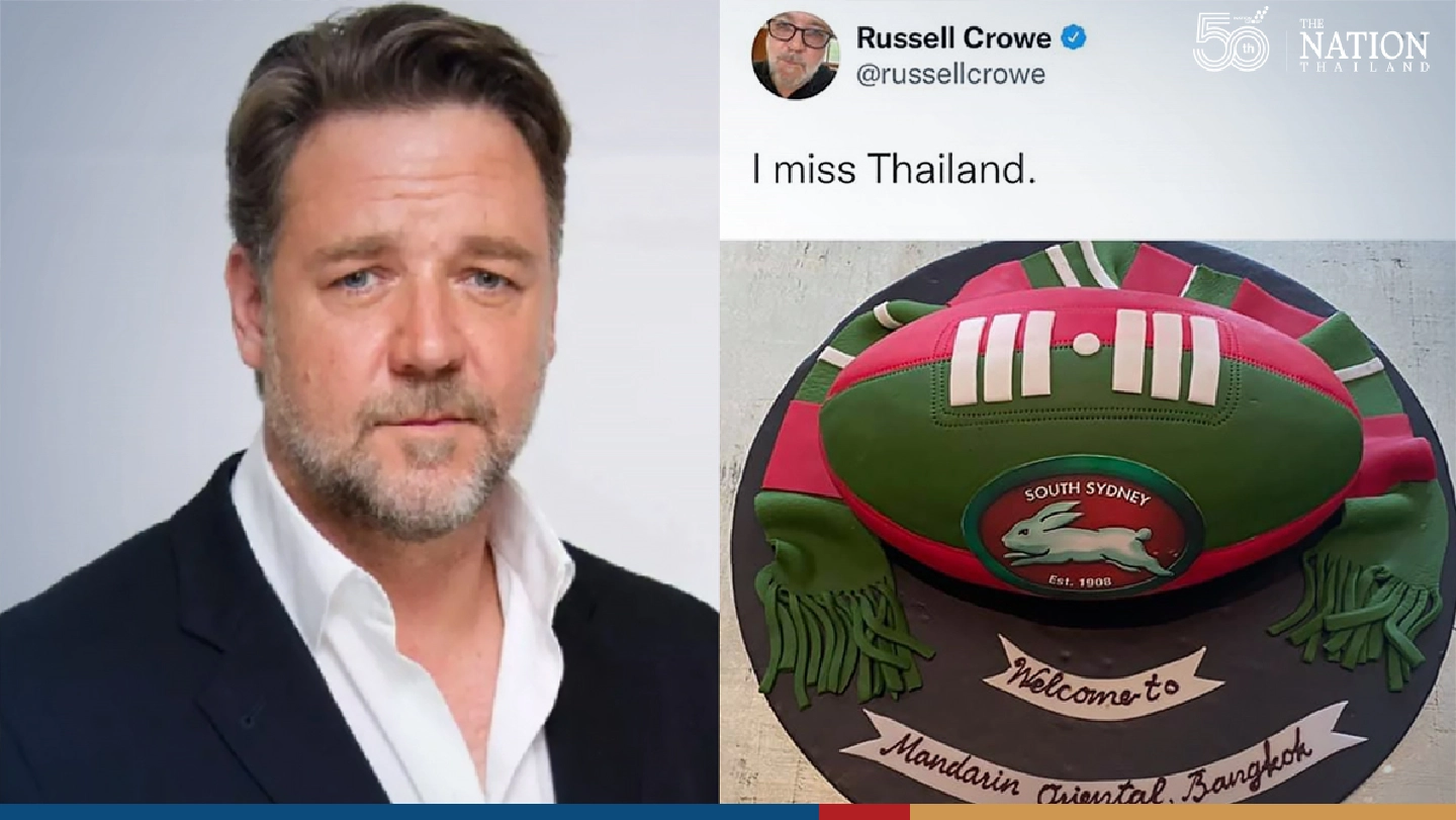 Russell Crowe: I miss Thailand