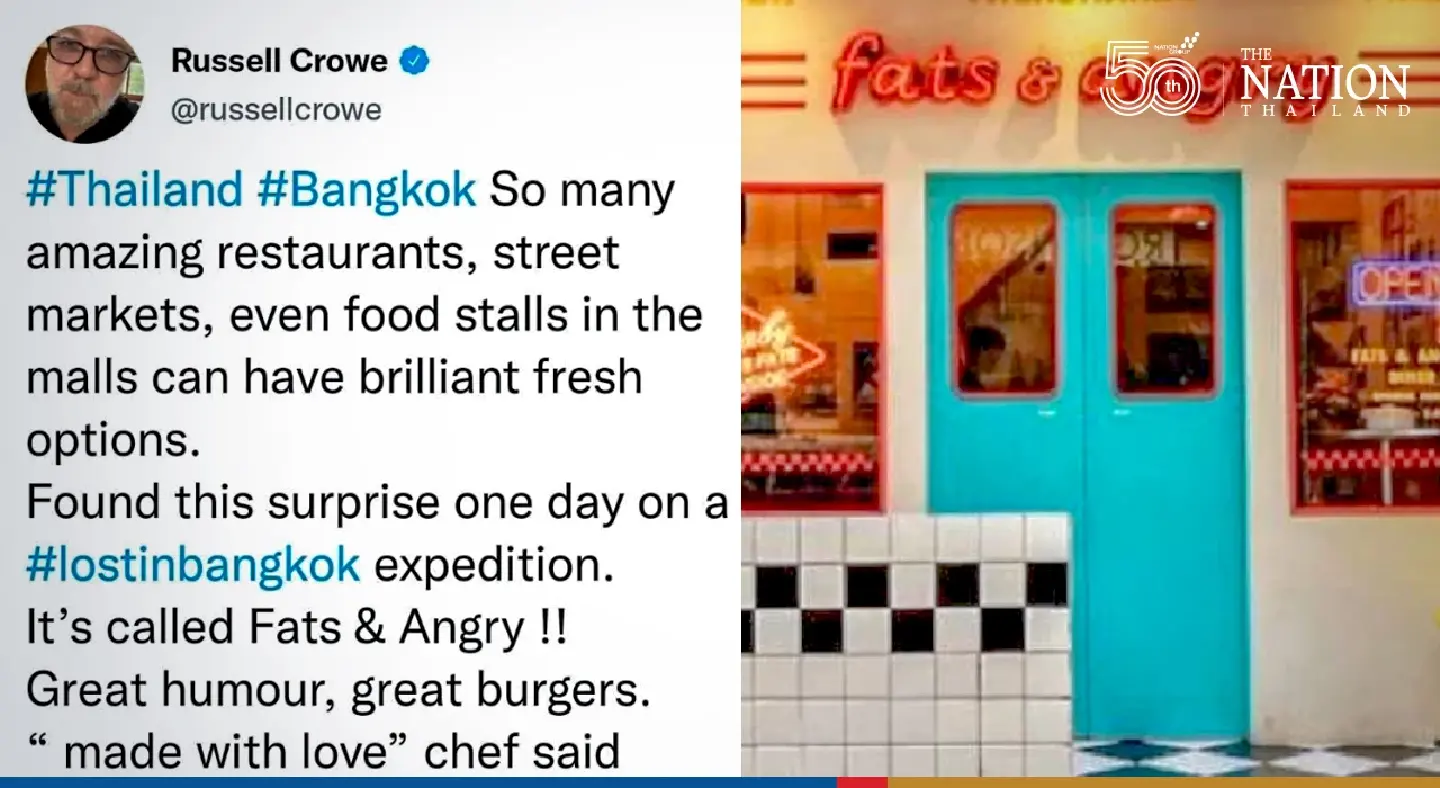 Russell Crowe misses ‘amazing’ Thai restaurants, street markets