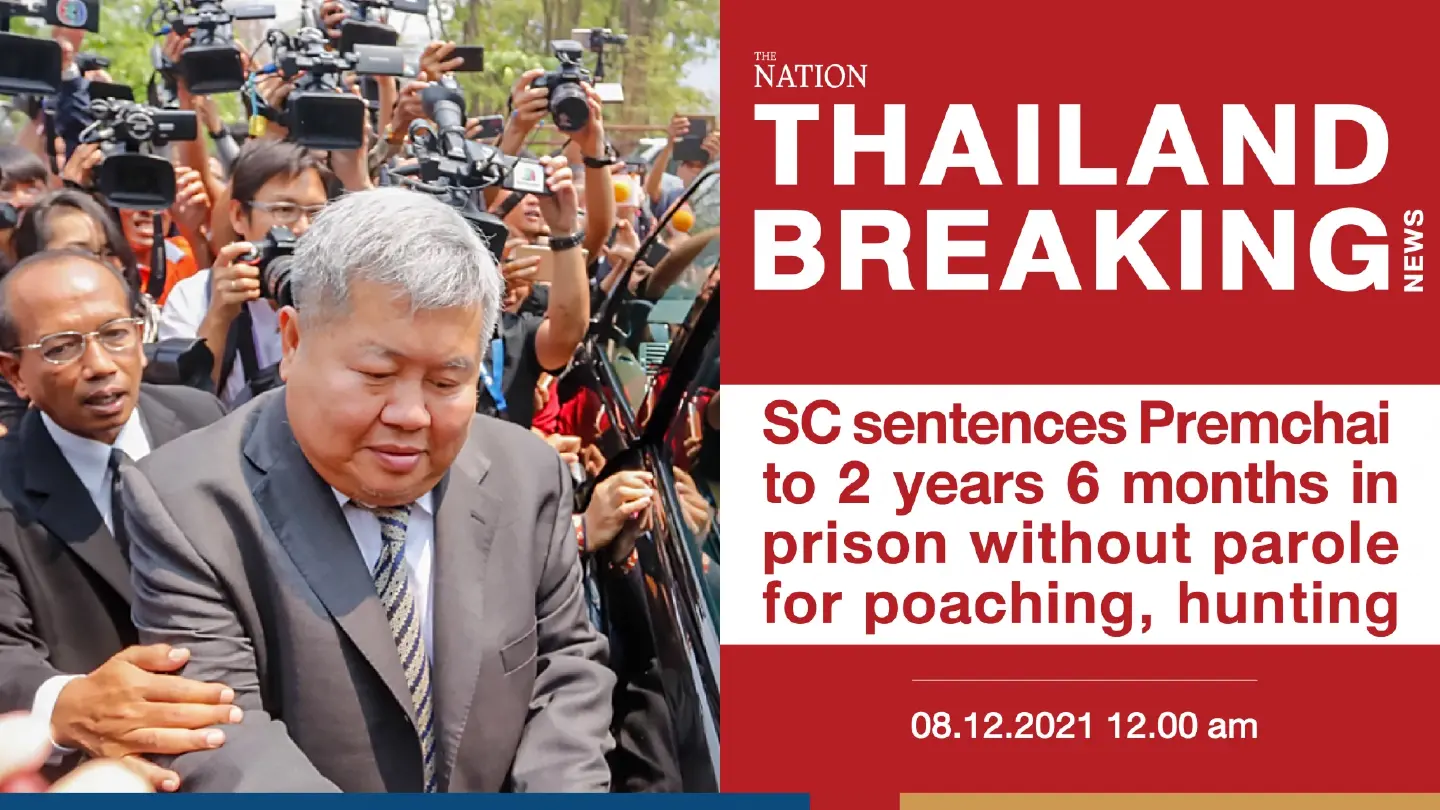 SC sentences Premchai to 2 years 6 months in prison without parole for poaching, hunting SC sentences Premchai to 2 years 6 months in prison without parole for poaching, hunting