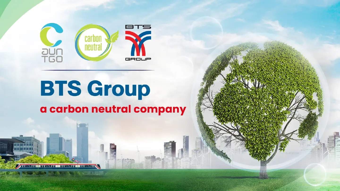 BTS Group Holdings (BTS Group) intends to show responsibility for the environment