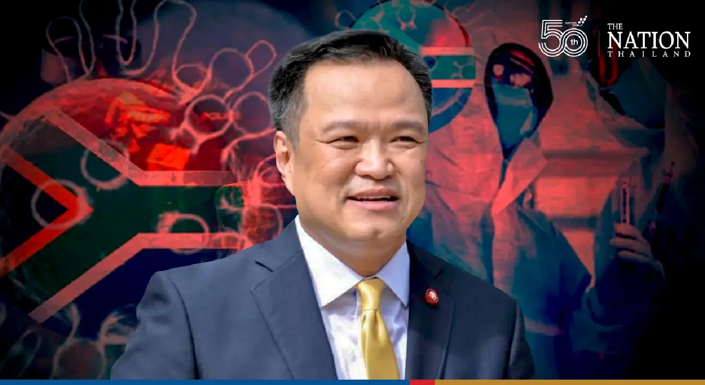No lockdown for Thailand despite Omicron arrival, says Anutin