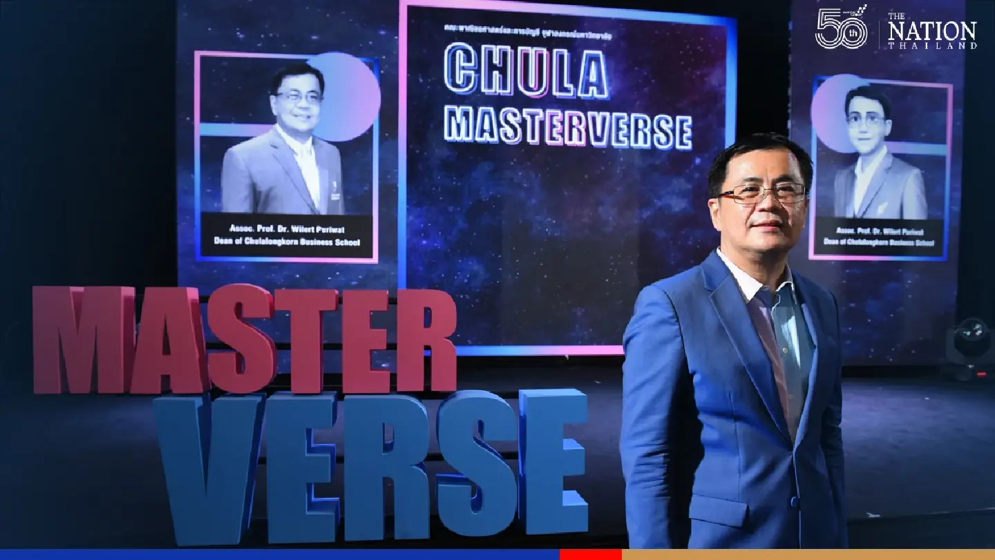 Chula Business School redefines learning model in the Metaverse era Chula Business School redefines learning model in the Metaverse era