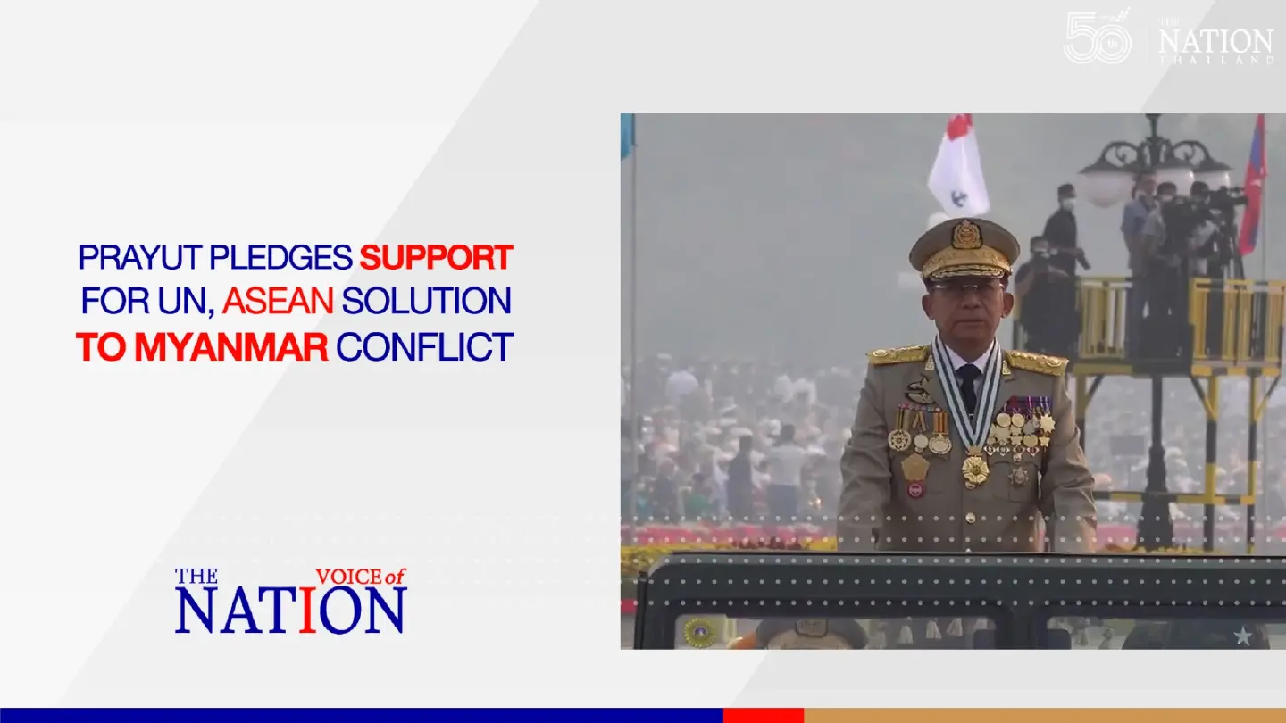 Prayut pledges support for UN, Asean solution to Myanmar conflict | Voice of The Nation