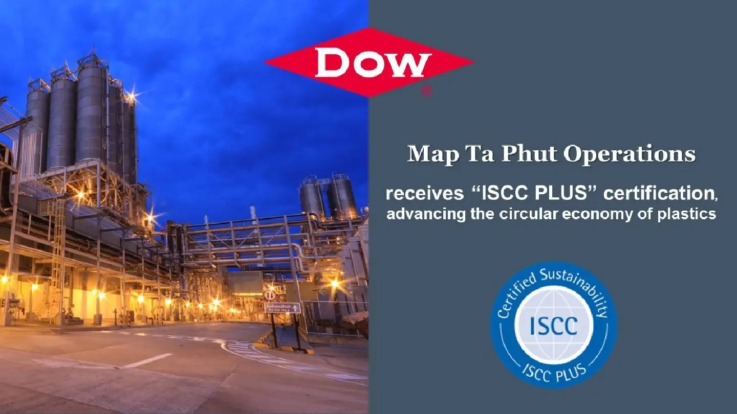 Dow receives “ISCC PLUS” certification, advancing the circular economy of plastics Dow receives “ISCC PLUS” certification, advancing the circular economy of plastics