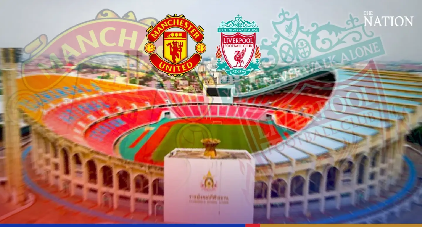 Man Utd set to clash with Liverpool in Bangkok on July 12