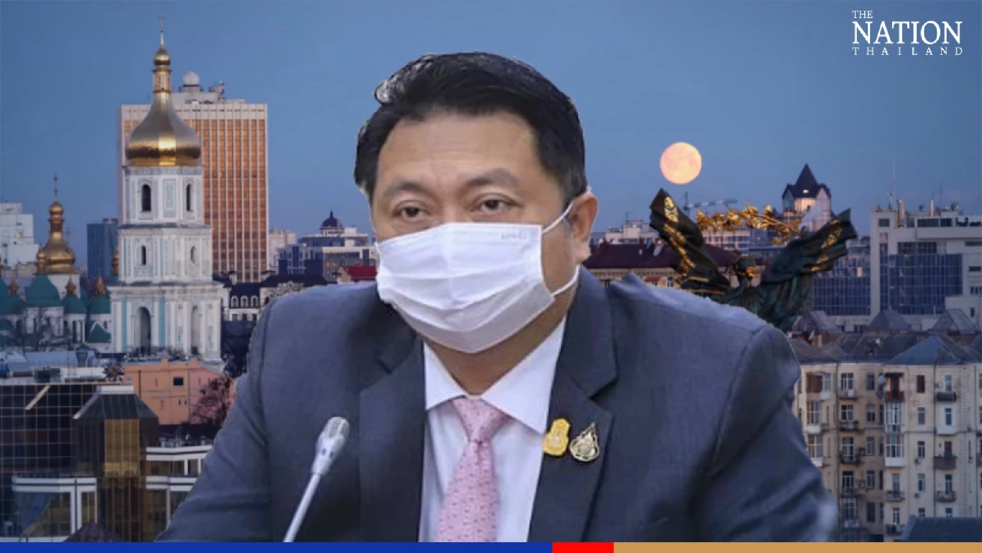 Most Thais working in Ukraine entitled to ministry funding support in an emergency